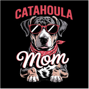 Catahoula Leopard Dog Dog Breed Catahoula Mom Posters and Art
