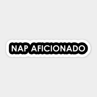 Nap aficionado Sticker