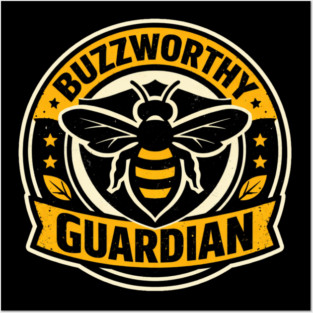 Buzzworthy Guardian – Beekeeper Posters and Art