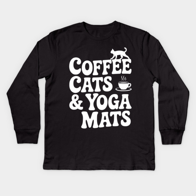 Coffee Cats & Yoga Mats Kids Long Sleeve T-Shirt by Frank Ring