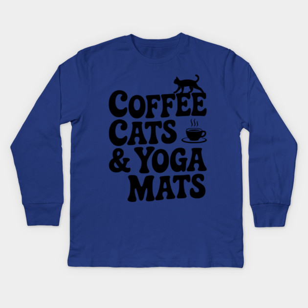 Coffee Cats & Yoga Mats Kids Long Sleeve T-Shirt by Frank Ring