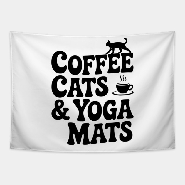 Coffee Cats & Yoga Mats Tapestry by Frank Ring