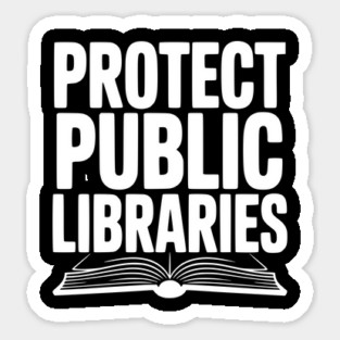 Protect Public Libraries Magnet