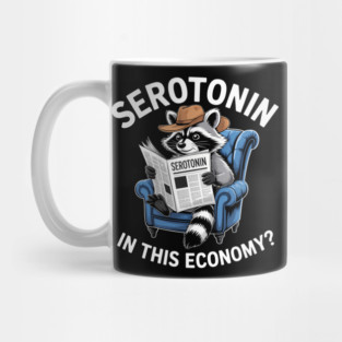 Serotonin in This Economy Mug
