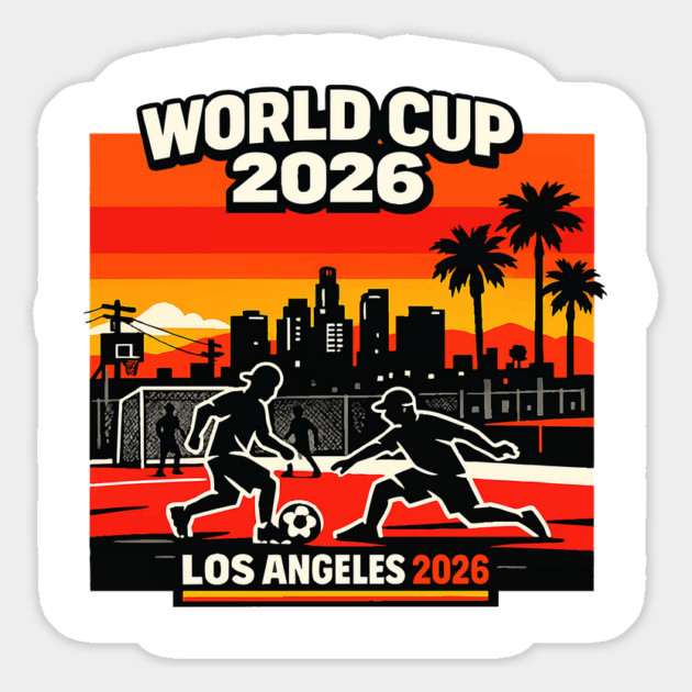 World Cup 2026 Los Angeles Street Soccer Edition Magnet by Amlal N Udrar