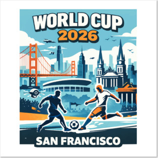 San Francisco Future Soccer – World Cup 2026 Posters and Art