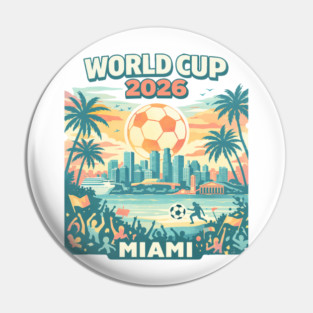 Miami Futbol Vibes – World Cup 2026 Host City Pin