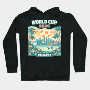Miami Futbol Vibes – World Cup 2026 Host City Hoodie