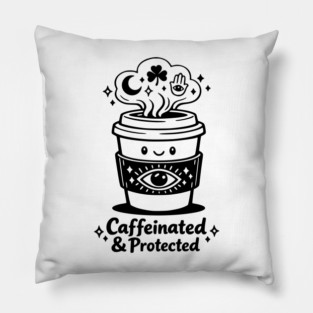Caffeinated & Protected Coffee for Witches Pillow