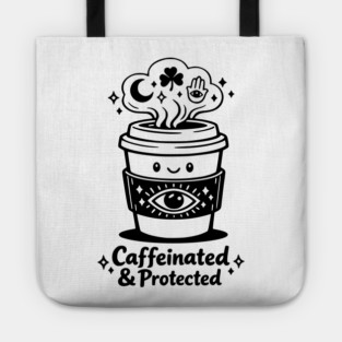 Caffeinated & Protected Coffee for Witches Tote