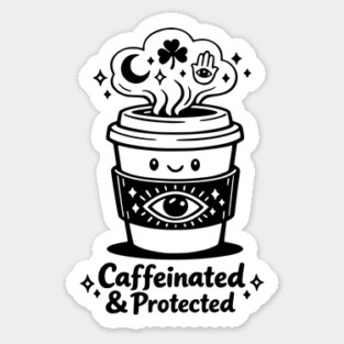 Caffeinated & Protected Coffee for Witches Sticker