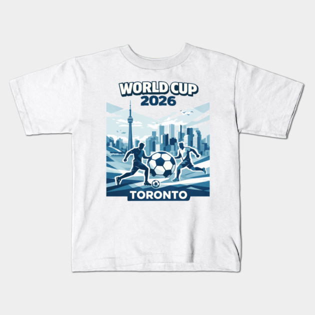 Toronto World Cup 2026 Minimal Soccer Design Kids T-Shirt by Amlal N Udrar