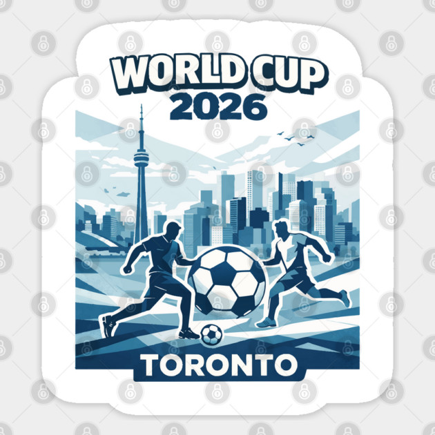 Toronto World Cup 2026 Minimal Soccer Design Sticker by Amlal N Udrar