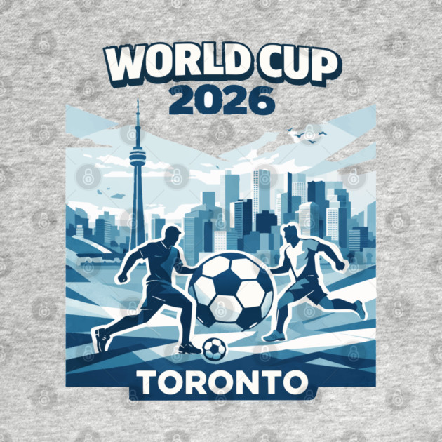 Toronto World Cup 2026 Minimal Soccer Design by Amlal N Udrar