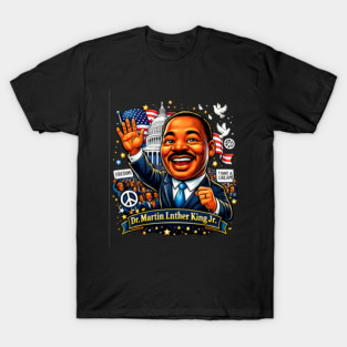 Dr. Martin Luther King Jr. Civil Rights Celebration Art T-Shirt