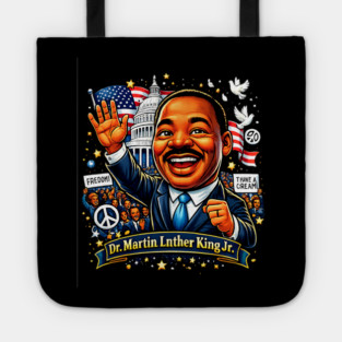 Dr. Martin Luther King Jr. Civil Rights Celebration Art Tote