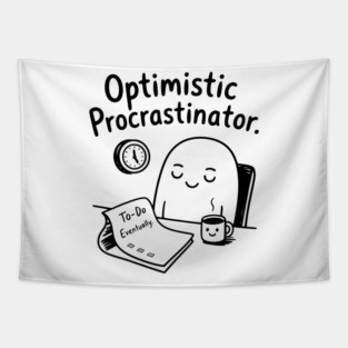 Optimistic Procrastinator Tapestry