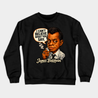James Baldwin Truth Teller Literary Icon Illustration Crewneck Sweatshirt