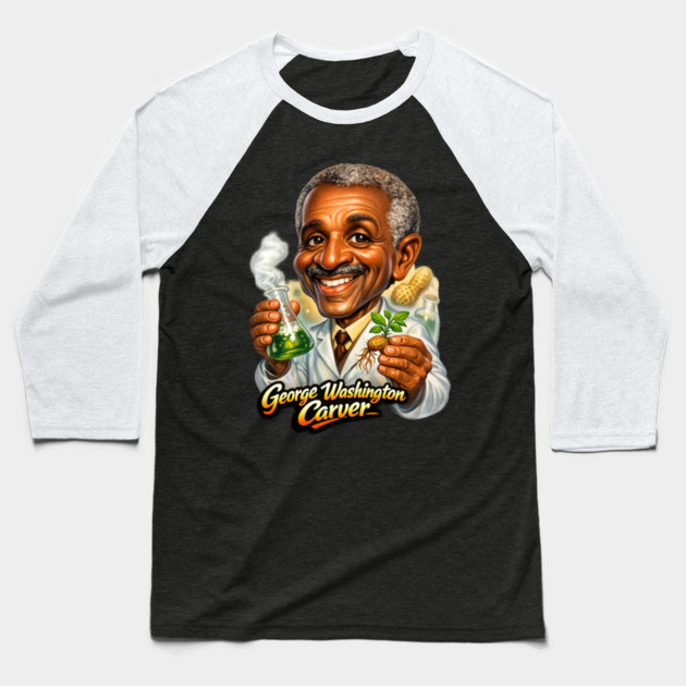 George Washington Carver Inventor & Scientist Baseball T-Shirt by UrbanLifeApparel