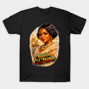 Madam C.J. Walker Beauty Entrepreneur Legacy T-Shirt
