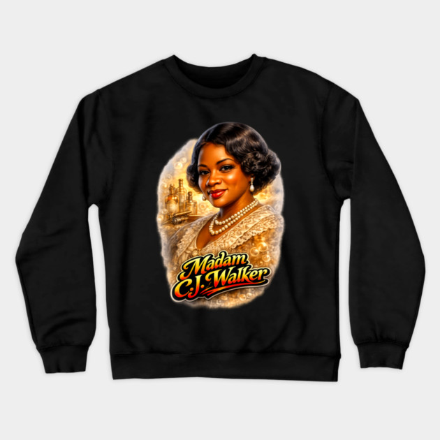 Madam C.J. Walker Beauty Entrepreneur Legacy Crewneck Sweatshirt by UrbanLifeApparel