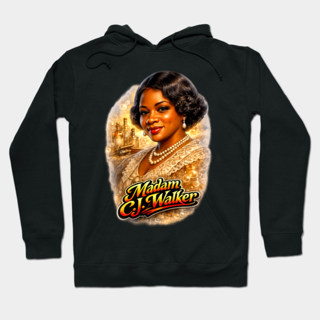 Madam C.J. Walker Beauty Entrepreneur Legacy Hoodie by UrbanLifeApparel