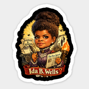 Ida B. Wells Justice & Truth Journalism Sticker