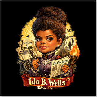 Ida B. Wells Justice & Truth Journalism Posters and Art
