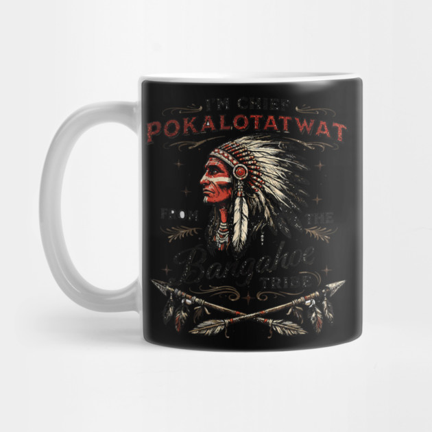 I'm-Chief-Pokalotatwat-From-The-Tribe by dtr_art
