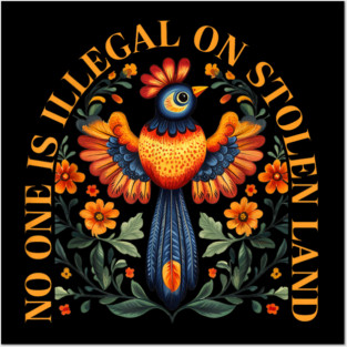 No-One-Is-Illegal-On-Stolen-Land Posters and Art