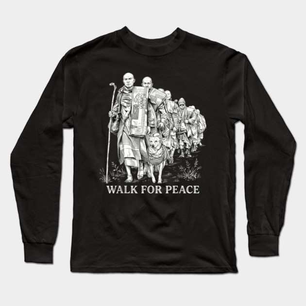 Walk for Peace Monks with Aloka Long Sleeve T-Shirt by dtr_art