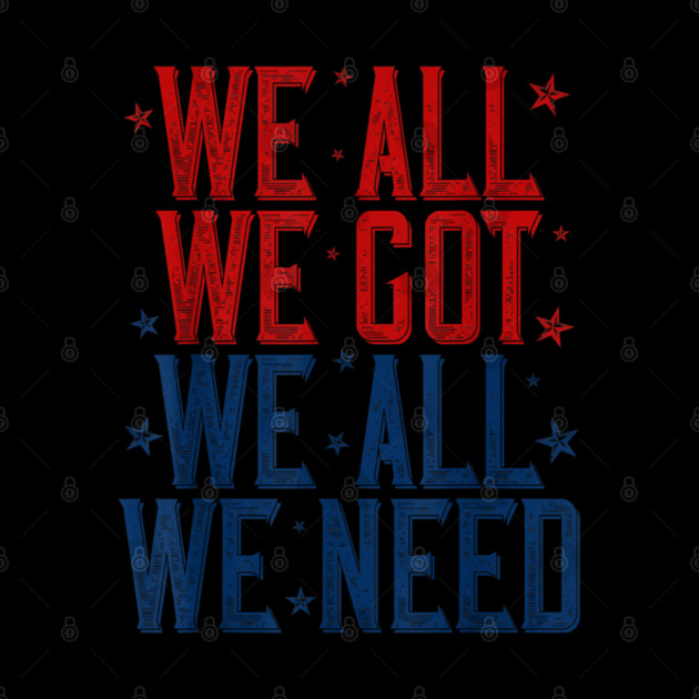 Patriots WE GOT ALL WE NEED by dtr_art