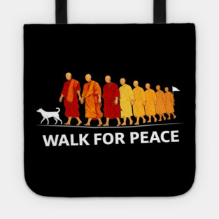 Walk for Peace Monks with Aloka Dog Freedom Tote
