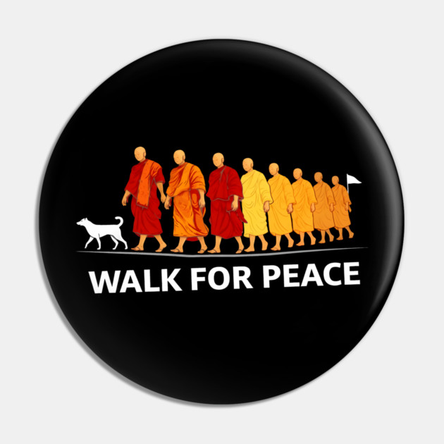 Walk for Peace Monks with Aloka Dog Freedom Pin by dtr_art