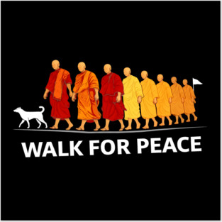 Walk for Peace Monks with Aloka Dog Freedom Posters and Art