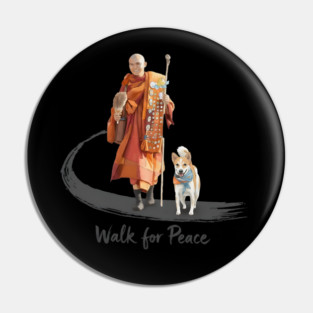 Walk for Peace Monks with Aloka Pin