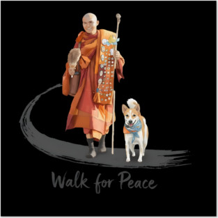 Walk for Peace Monks with Aloka Posters and Art