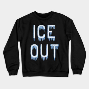 ice-out Crewneck Sweatshirt