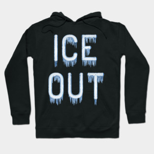 ice-out Hoodie