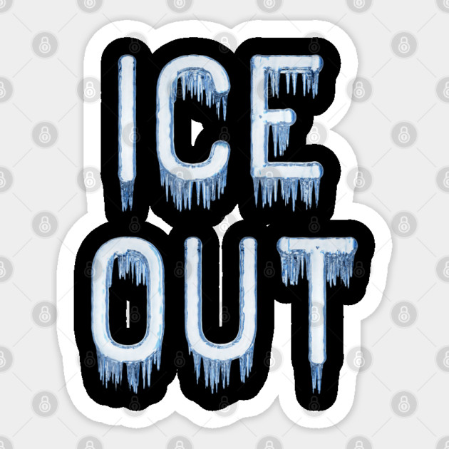 ice-out Sticker by Creatifly Graphic Tees