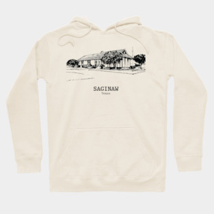 Saginaw - Texas Hoodie