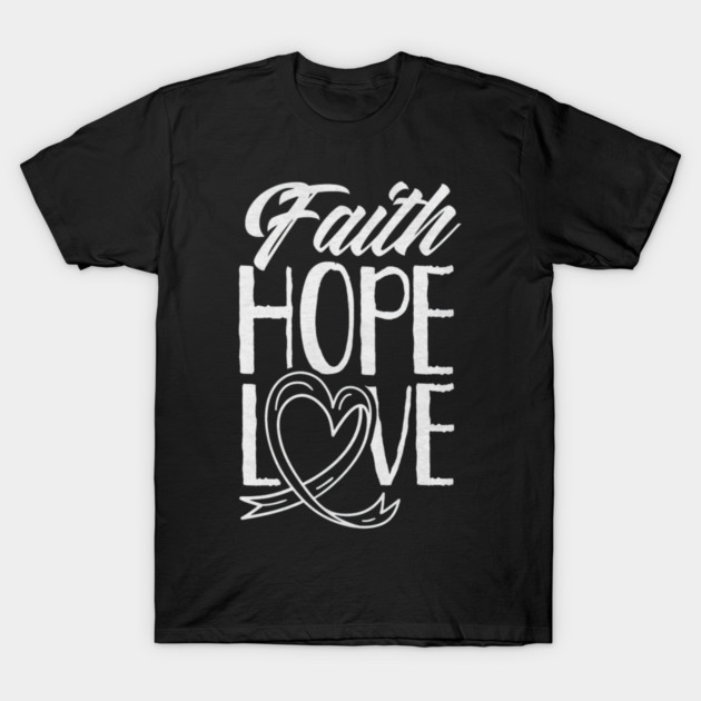 Faith Hope Love Pray Christian Belief T-Shirt by yangho