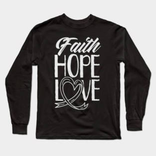 Faith Hope Love Pray Christian Belief Long Sleeve T-Shirt