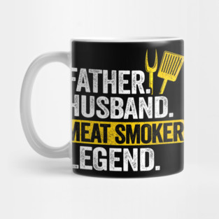 Father Husband Meat Smoker Legend Grilling Dad Meat Smoking Mug