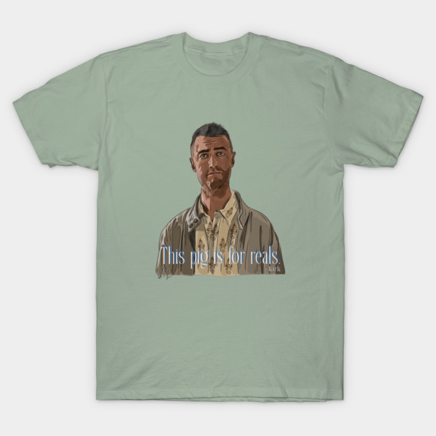 A Film By Kirk: This Pig Is For Reals T-Shirt by 51Deesigns