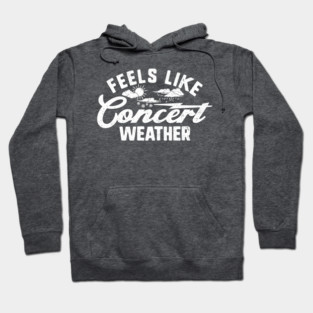 Concert Weather Hoodie