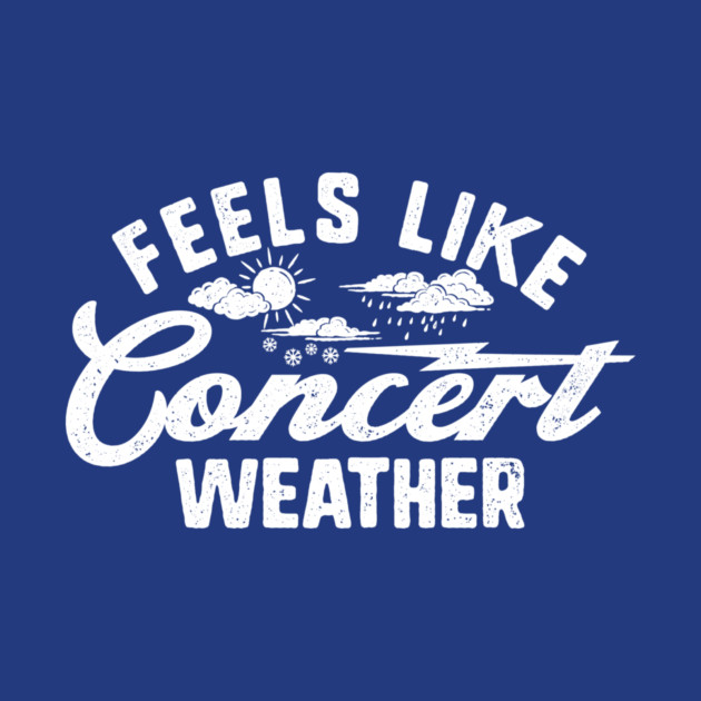 Concert Weather by rt-shirts