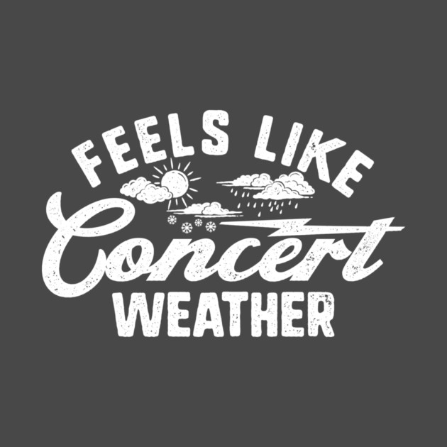 Concert Weather by rt-shirts