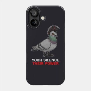 Your Silence Their Power Phone Case