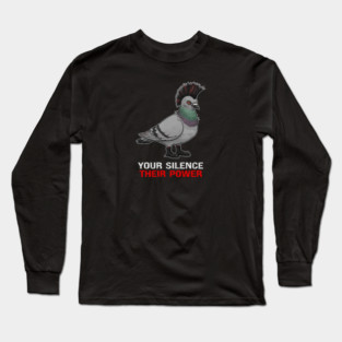 Your Silence Their Power Long Sleeve T-Shirt